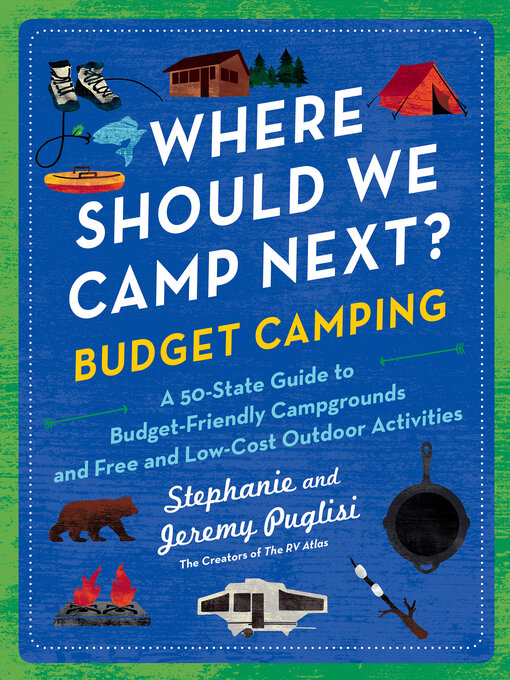 Title details for Where Should We Camp Next? by Stephanie Puglisi - Available